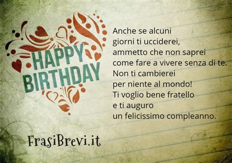 frasi di compleanno fratello|55 Auguri di Compleanno per un Fratello: le frasi .